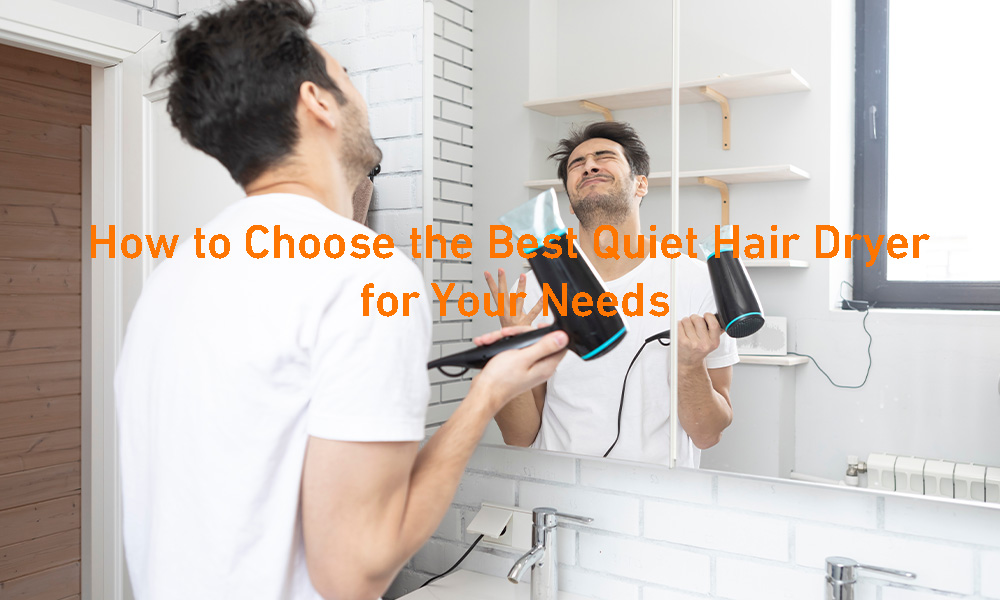 Quiet Hair Dryers - Ideal for Silent Styling